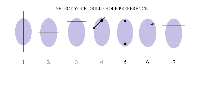 May include: Image showing seven oval shapes in light purple, each with a different drill or hole preference. The text at the top reads "SELECT YOUR DRILL / HOLE PREFERENCE". Each oval has a black line or dot indicating the drilling option.