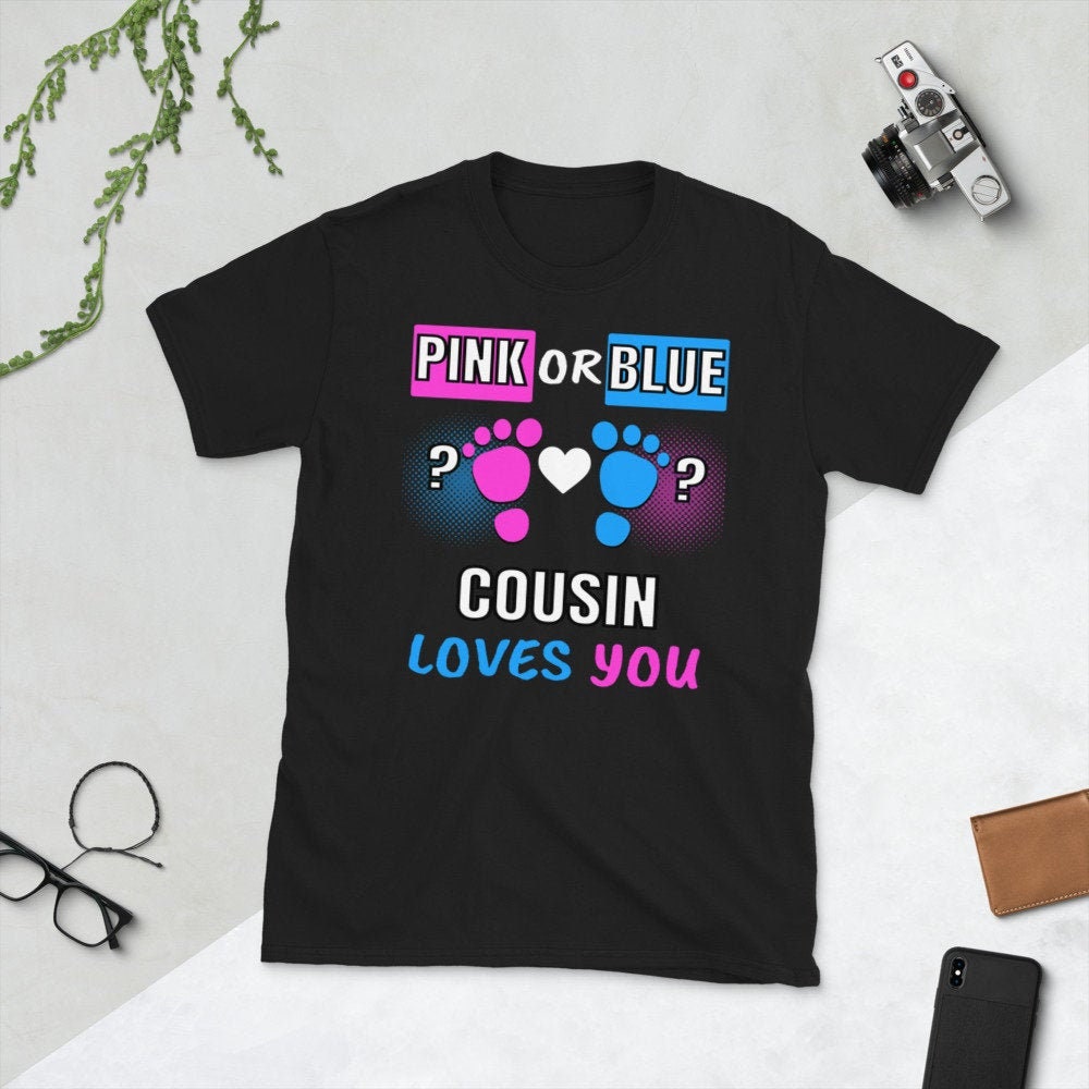 Pink Or Blue Cousin Loves You Gender Reveal Shirt Gender Etsy