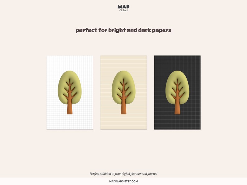 Op de afbeelding: Drie illustraties van een groene boom met een bruine stam op verschillende achtergronden: wit met een rasterpatroon, beige met een gestreept patroon en zwart met een rasterpatroon. De tekst "MAD PLANTS" en "perfect for bright and dark papers" staat bovenaan de afbeelding. De tekst "Perfect addition to your digital planner and journal" en "MADPLANS.ETSY.COM" staat onderaan de afbeelding.