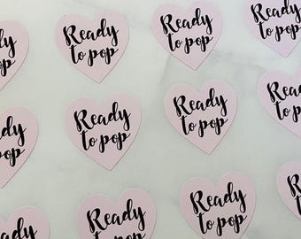 Ready to Pop Heart Stickers - Baby Shower Favor Labels