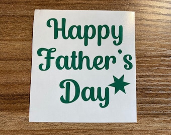 Happy Father’s Day Vinyl Decals Stickers