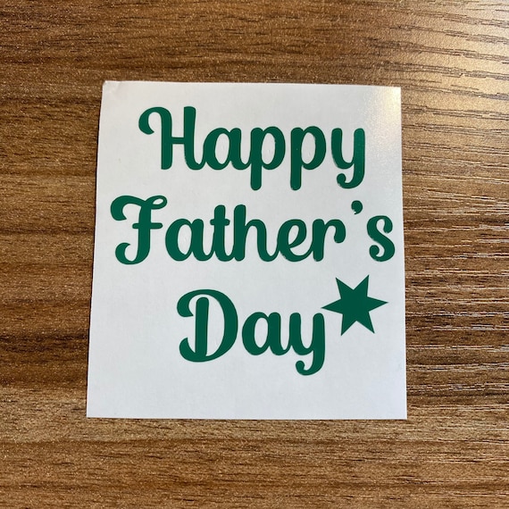Happy Father’s Day Vinyl Decals Stickers