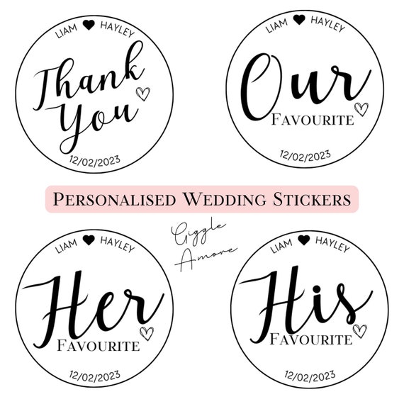 Personalised Wedding Stickers, Business Stickers, Labels,Thank U, Self Adhesive, Printed, His Favourite, Her, Ours, Thank You