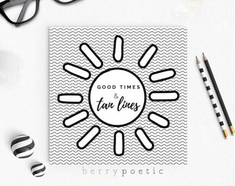 Good Times & Tan Lines Card, inspirational poem, poem card, inspirational greeting card, quote greeting card, affirmations, stay strong