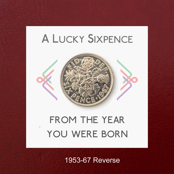 A Lucky Birthday Sixpence 1947 - 1967