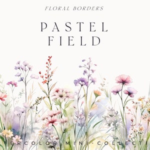 Watercolor Floral Clipart - Wildflowers floral clipart - Floral border set - Pastel Field flowers spring summer floral - Digital clipart PNG