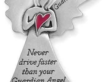 Never Drive Faster Than Your Guardian Angel  Visor Clip