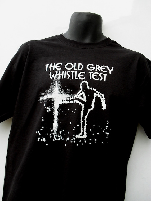 Old grey whistle test t shirt Clearance