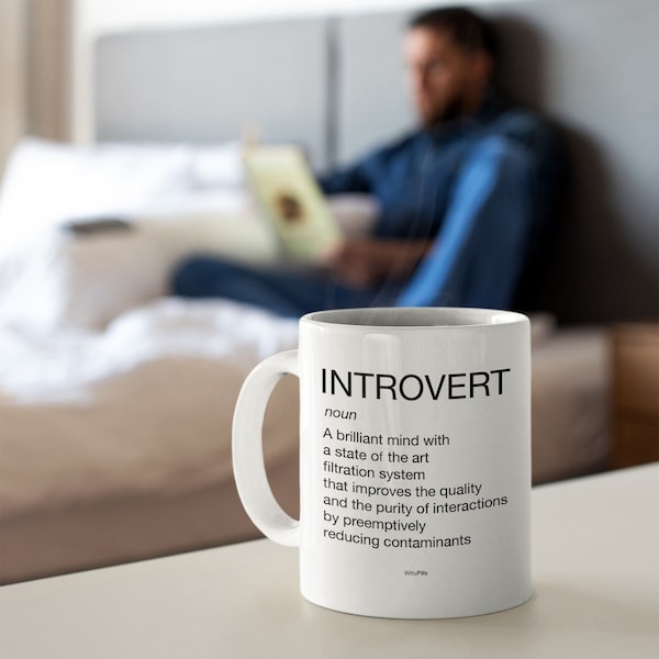 Introvert definition mug, mug for introverts, funny mug for introverts, funny mug, sarcastic mug for introverts