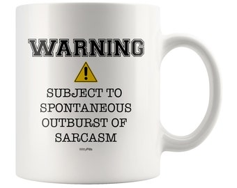 Funny coffee mug, Sarcasm coffee mug, Coffee mug for sarcastic people, Funny quote coffee mug