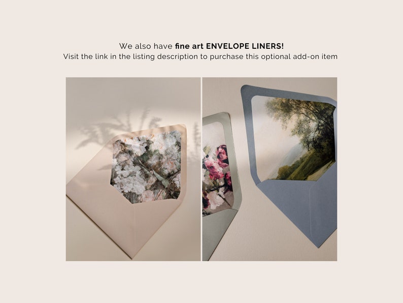May include: Two envelopes with decorative paper liners. One envelope is light blue with a landscape scene liner. The other envelope is beige with a floral liner. The text on the image reads "We also have fine art ENVELOPE LINERS! Visit the link in the listing description to purchase this optional add-on item."