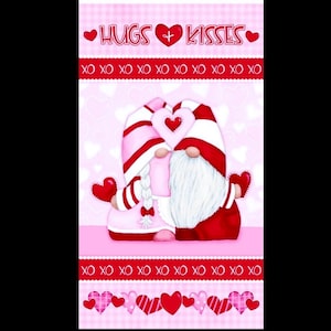 Valentine Gnomes 24” Quilt Panel 100% Premium Cotton Fabric “Gnomie Love” by Henry Glass Hugs and Kisses hearts Valentine’s Day romance