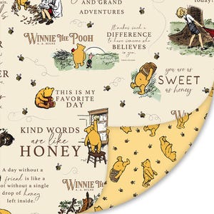 May include: Cream-colored Winnie the Pooh fabric featuring illustrations of Pooh Bear, Piglet, and bees. Text includes quotes like "Kind words are like honey" and "You are as sweet as honey."