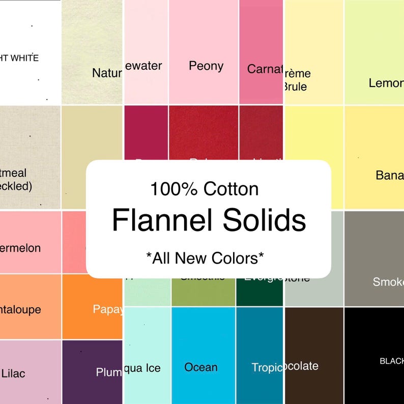 Puede incluir: Una carta de colores de franela 100% algod&oacute;n en varios tonos. La carta incluye colores como Peon&iacute;a, Oc&eacute;ano y Tropicocolate. El texto en la carta dice "100% Cotton Flannel Solids" y "All New Colors."