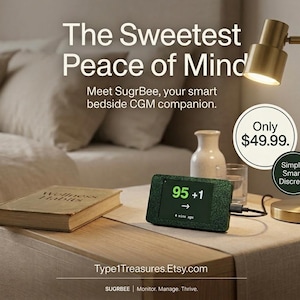 May include: A bedside table with a gold-toned lamp, a book, and a digital device displaying "95 +1." The text reads "The Sweetest Peace of Mind" and "Meet SugrBee, your smart bedside CGM companion."