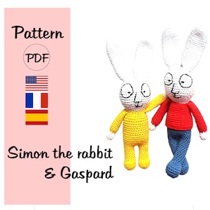 Simon the rabbit crochet pattern, Crochet pattern Simon and Gaspard, Tutorial crochet Simon the rabbit, Amigurumi pattern Simon the rabbit