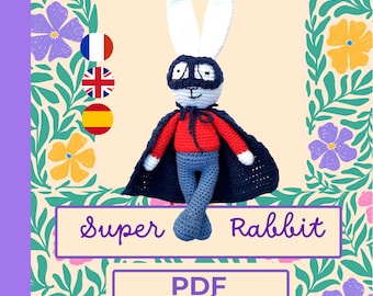 Crochet Pattern: Simon Super Rabbit Amigurumi (PDF Pattern)