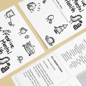 May include: A collection of white paper prints with black ink illustrations and text. The prints feature whimsical drawings of creatures, a Christmas tree, and the words "Festive Mental Health" and "Tea Meditation".