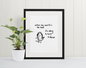"Kunstdruck ""When the world is too myself"""