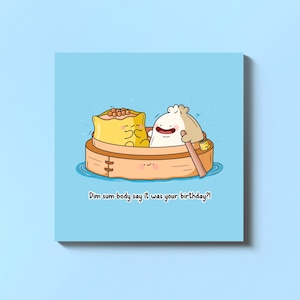 Carte d'anniversaire Dim Sum – Jeu de mots drôle de boulette de pâtes – Carte de voeux kawaii mignonne – Siu Mai, Bao, bateau à vapeur – Pour les gourmands et les joyeux anniversaires