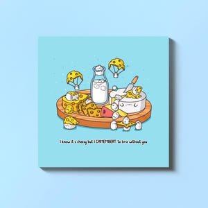 Carte de fromages - Je camembert au brie sans vous - Jeu de mots drôle au fromage - Jolie carte d'amour pour les gastronomes - Anniversaire, Saint-Valentin, juste parce que voeux