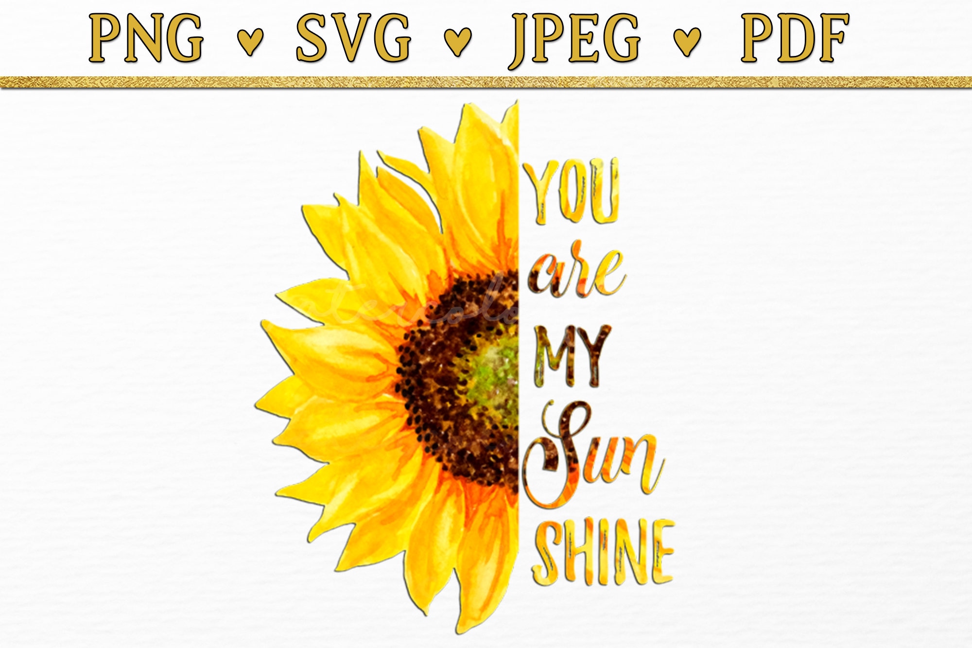 Sunflower You Are My Sunshine SVG Inspirational Quote Etsy Australia