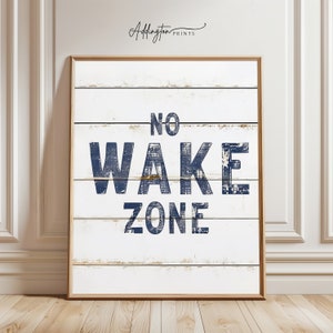 No Wake Zone Wall Art Poster | Rustic Print | Beach or Lake Wall Art | Nautical Decor | Kids Room Wall Art | Digital Download | PRINTABLE