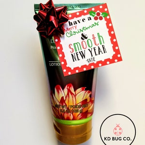 Have a Merry Christmas and Smooth New Year Lotion PRINTED Gift Tag