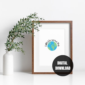 Geroepen om hem te dienen Muurkunst Afdrukbare LDS | Opbeurende offerte digitale download | Missionaris cadeaudecoratie | LDS Home Decor Missie Kunst |