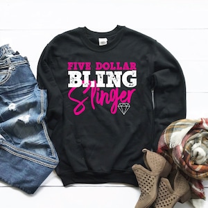 Five Dollar Bling Slinger Jewelry Consultant Sweatshirt Unisex Ladies Women's Crewneck Sweatshirt Plus Size & Extended Sizes Available!