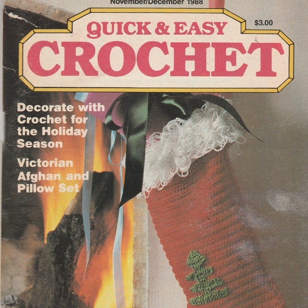 Quick & Easy Crochet Volume III Issue 6 November/December 1988 Magazine