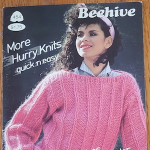 Beehive Book 454 More Hurry Knits Quick n&#39; Easy Women&#39;s Sweater Patterns- 1984