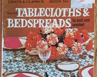 Coats & Clark&#39;s  Tablecloths and Bedspreads Bedspreads Book No. 193 Vintage 1969