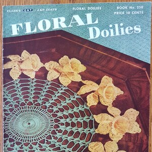 Floral Doilies Clarks  J & P Coats Book No 258 Vintage 1949 First Edition