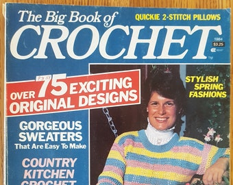 Le grand livre du magazine Crochet Vol 1 No 1.  -  1984