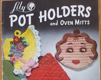 Pot Holders and Oven Mitts Lily Design Book No 59