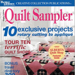 Quilt Sampler July 2002 Magazine Better Homes & Gardens Creative Collection Publications - 10 Exclusive Projects Rotary Cutting to Applique