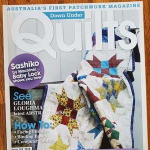 Down Under Quilts Issue 143 Australia's First Patchwork Magazine