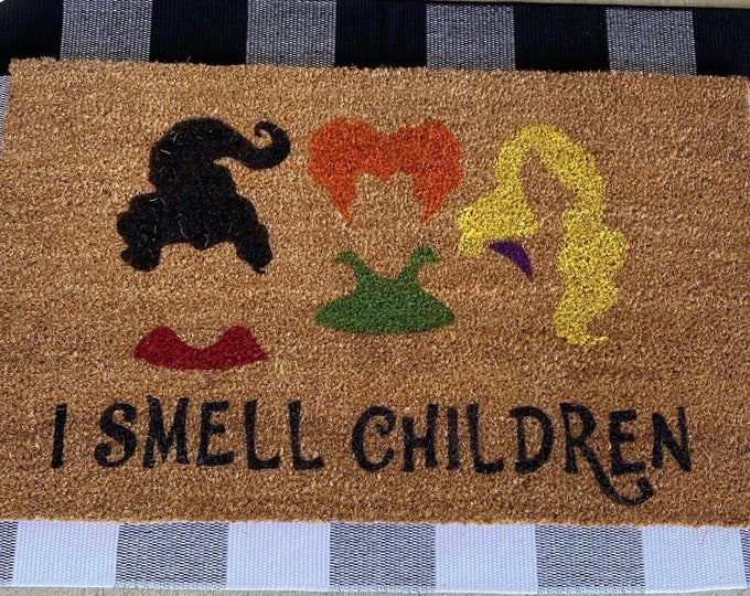 Hand-painted I smell children Hocus Pocus Sanderson Sisters inspired doormat Front Porch Door mat Seasonal Decor