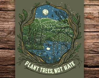 Plant Trees Not Hate 4x5 Sticker - Important Environmental Conservationist Sticker featuring Ohio Wilderness - Wildlife Forest Lake Scene