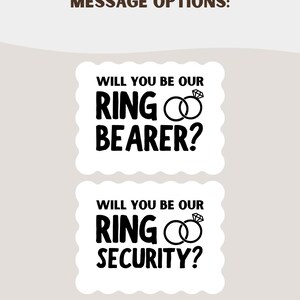 May include: Two white rectangular cards with scalloped edges featuring black text and a ring icon. The top card reads WILL YOU BE OUR RING BEARER? and the bottom card reads WILL YOU BE OUR RING SECURITY? The header says MESSAGE OPTIONS: and the footer says WANT SOMETHING CUSTOM? I'M HAPPY TO DO THAT! JUST MESSAGE ME!