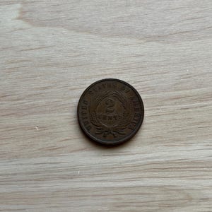 Two Cent Piece - Dated 1864-1873
