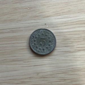 Shield Nickel - Dated 1866-1883