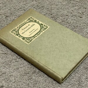 Voices of the Granite Hills, Clark B Cochrane, 1926, Jordan & More Press, Hardcover Book Vintage