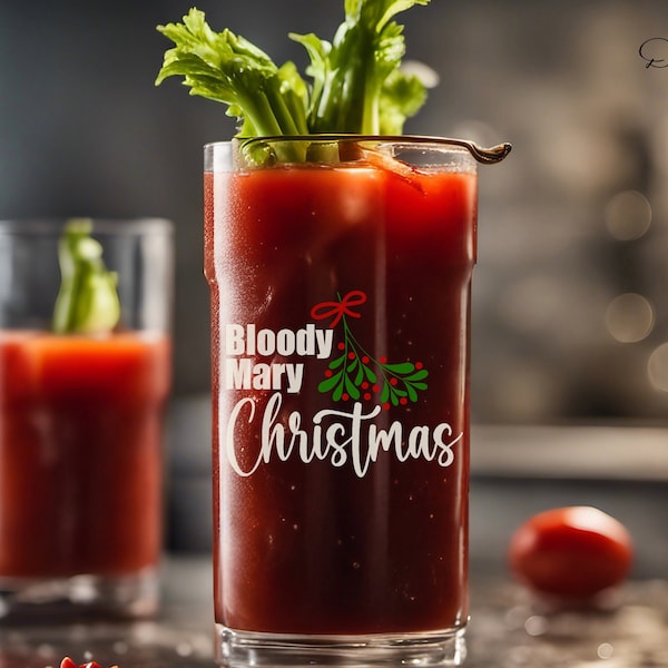 Bloody Mary Christmas Sarcastic Funny Christmas SVG