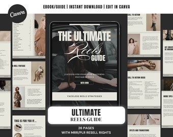 The Ultimate Instagram Reels Guide Ebook: Insta Reel Growth Guide For Business Owners, Digital Marketing WIth  PLR/MRR Resell Rights 26 Page