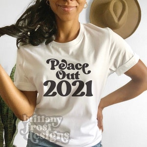 Peace Out 2021 Neujahr PNG Sublimationsdatei
