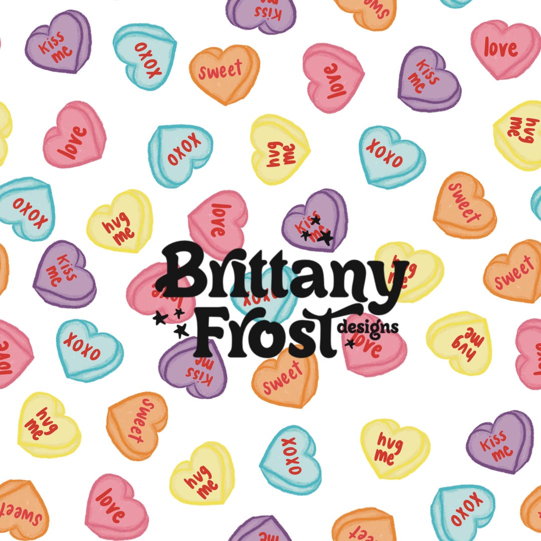 Valentines Day Seamless File, Candy Heart Positive Affirmations Surface ...