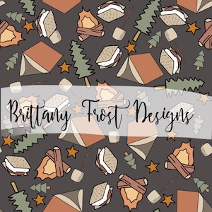 May include: A seamless pattern featuring a variety of camping and s'mores themed illustrations. The pattern includes tents, campfires, marshmallows, and s'mores. The background is a dark brown color. The text "Brittany Frost Designs" is included in the pattern.