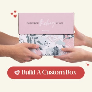 Build A Custom Gift Box For Her or Him, Care Package For Birthday, Get Well, Sympathy, Self-Care, Thinking Of You, Mother's Day Gift Box